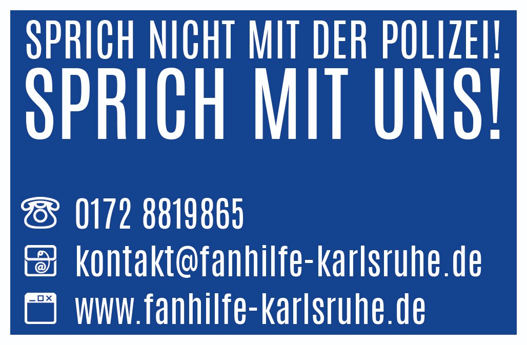 Morgen startet die Saison 25/26 für den Karlsruher SC.
Wir sind auch wieder bei jedem Spiel dabei und helfen euch gerne.
Wenn ihr Probleme mit der Polizei oder dem Ordnungsdienst habt, dürft ihr euch gerne bei uns melden! #fanhilfe