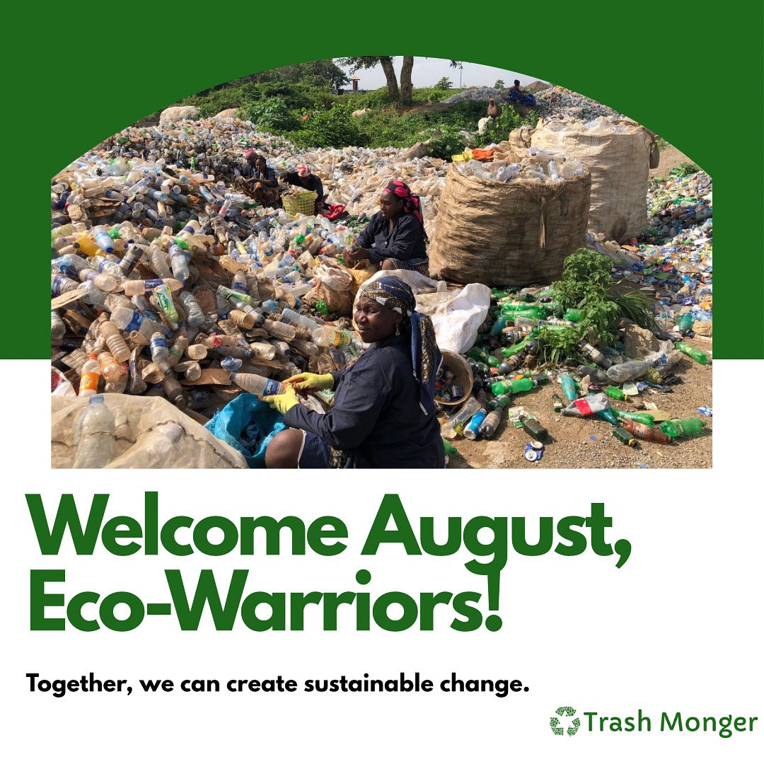 Welcome to August, Eco-Warriors! 💚
This month, we keep pushing for a greener Nigeria ,one bottle at a time. ♻️

we’re proud to turn waste into green jobs and clean communities.

Let’s make August count.
#TrashMonger #PlasticPollution #ClimateAction #WelcomeAugust