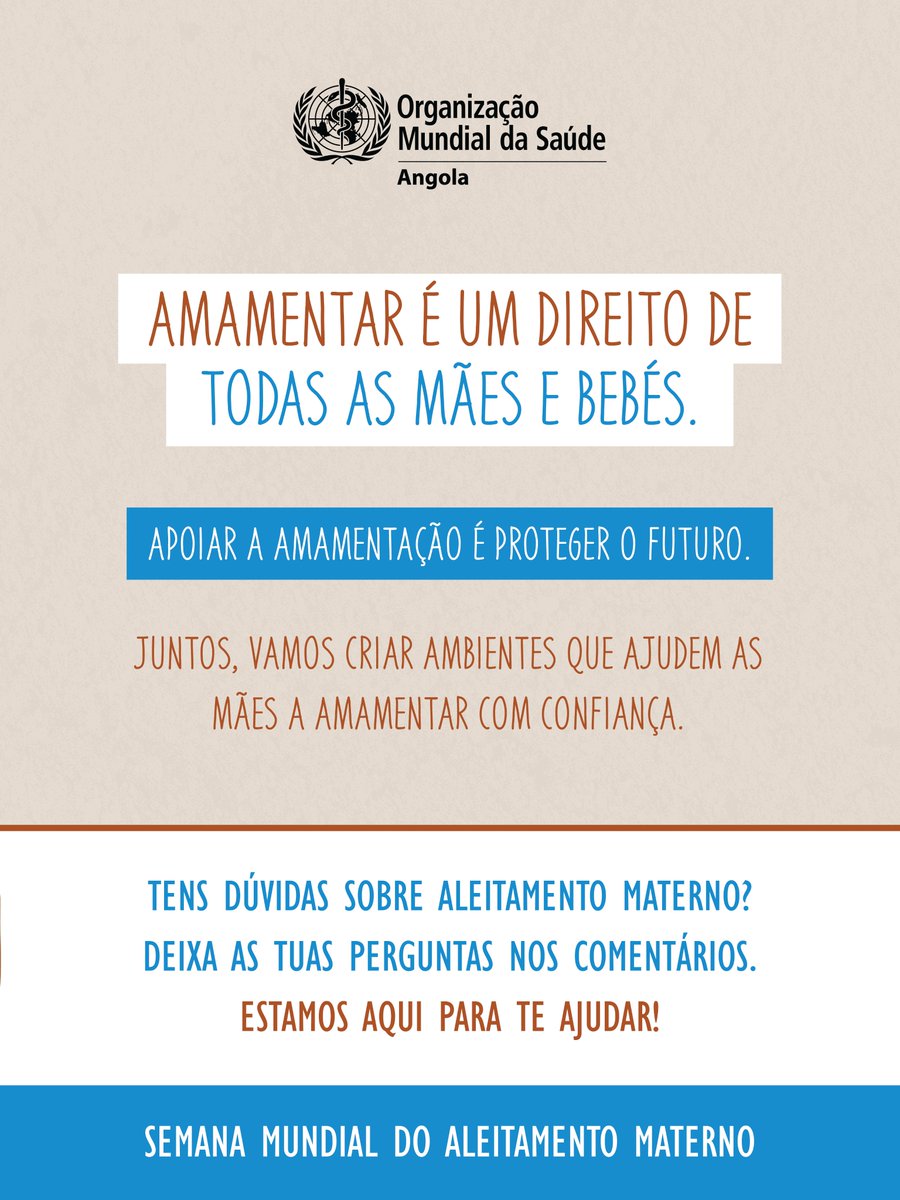 AngolaOms's tweet photo. A Semana Mundial do Aleitamento Materno já começou!

Amamentar salva vidas, protege o bebé, fortalece a mãe e constrói um futuro mais saudável.

A OMS recomenda:
✅ Exclusivo até aos 6 meses
✅ Até aos 2 anos ou mais com alimentação complementar

#OMSAngola #AleitamentoMaterno https://t.co/PvdYzmYKSD