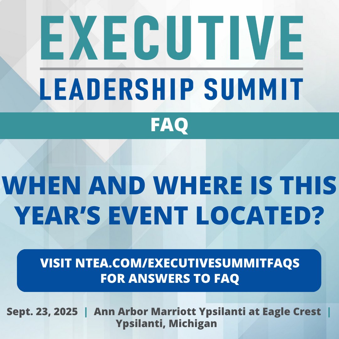 #FAQFriday: This year’s Executive Leadership Summit is at Ann Arbor Marriott Ypsilanti at Eagle Crest. Sessions run Sept. 23 from 8 am–4:30 pm ET (evening reception from 4:30–6 pm). A welcome reception will be held Sept. 22, from 5:30–7 pm. More FAQ:  ntea.com/events/executi….