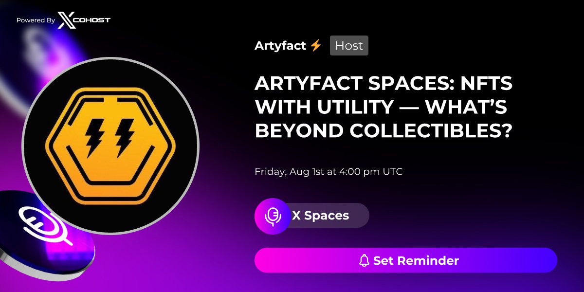 ⚡️ Artyfact Spaces: NFTs with Utility — What’s Beyond Collectibles? ⚡️

🧩 What value can NFTs offer beyond status and rarity? Let’s explore real utility: in-game perks, economic mechanics, and new ways to engage players.

🗣 We’ll talk about the future of NFTs in GameFi and why