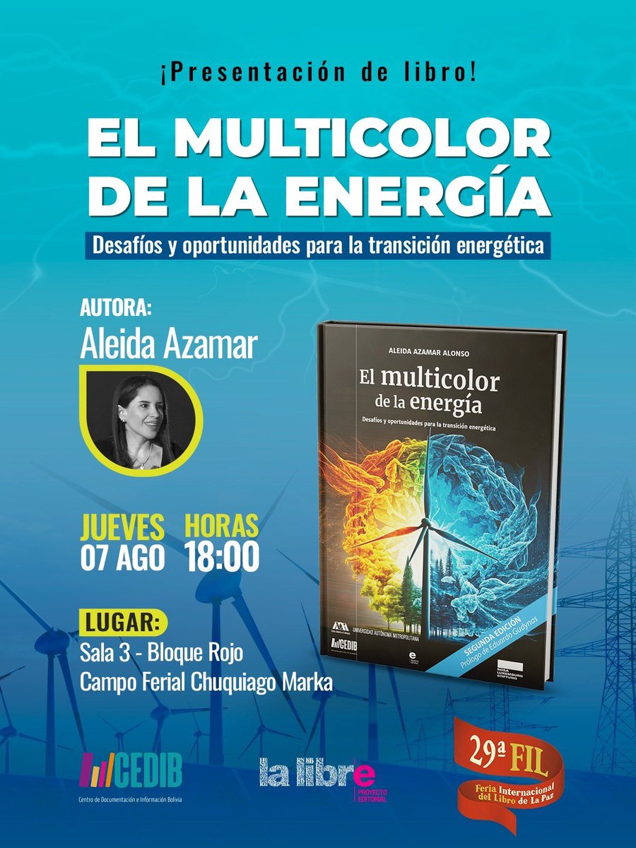 AleidaAzamarA's tweet photo. 🌈📚 ¡No se pierdan la presentación del libro: “El multicolor de la energía”!
Un análisis crítico sobre los desafíos y oportunidades de la transición energética.
🔎 Organiza: @cedib_com y La Libre 
📘 Segunda edición, con prólogo de @EGudynas https://t.co/5hFIu0FqfG