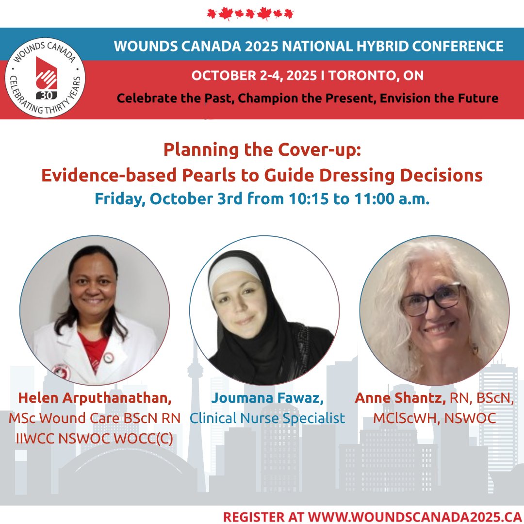 Session Spotlight
Planning the Cover-up: Evidence-Based Pearls to Guide Dressing Decisions
📅 Friday, October 3 | 10:15–11:00 AM

Register now: woundscanada2025.ca