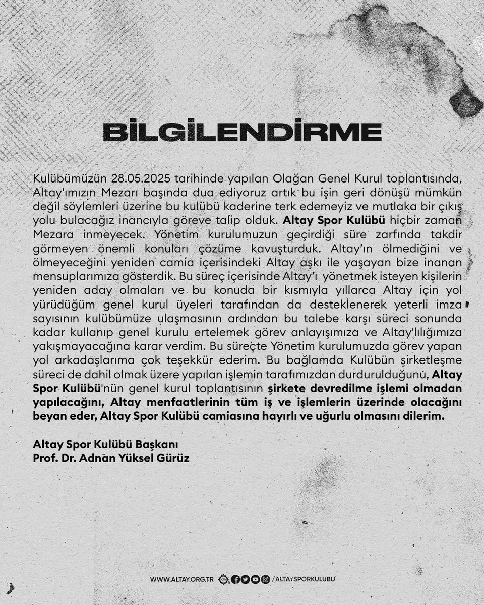 Kulübümüzün 28.05.2025 tarihinde yapılan Olağan Genel Kurul toplantısında, Altay'ımızın Mezarı başında dua ediyoruz artık bu işin geri dönüşü mümkün değil söylemleri üzerine bu kulübü kaderine terk edemeyiz ve mutlaka bir çıkış yolu bulacağız inancıyla göreve talip olduk. Altay