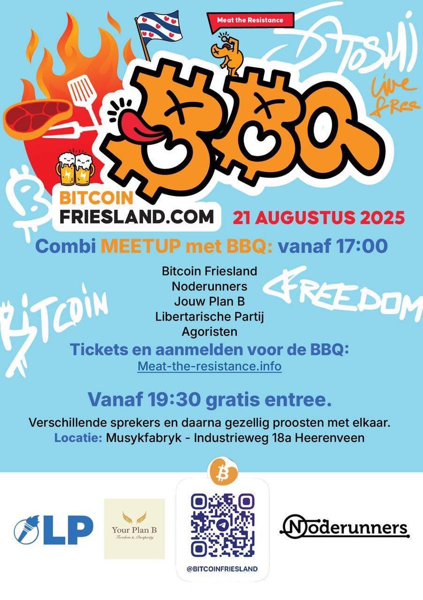 Meat the Resistance – Meetup &amp; BBQ
📅 Donderdag 21 augustus 2025
📍 Musykfabryk, Industrieweg 18a, Heerenveen

Bitcoin Friesland organiseert samen met de Libertaire Partij, Noderunners, Jouw Plan B en Agoristen een inspirerende en gezellige avond vol vrijheid, vuur en verbinding.