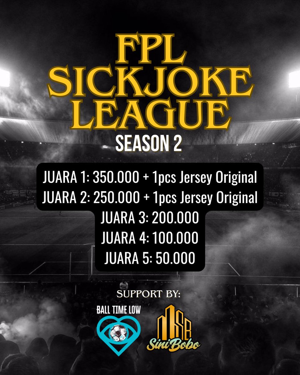 esje (@sickjokeunited) on Twitter photo Bismillah.
FPL SICKJOKE LEAGUE SEASON 2! 🔥
PRIZEPOOL 950k + 2 Jersey Original
Untuk 5 orang pemenang di akhir musim!
Syarat: follow, join grup WA.
Daftar di gform>> docs.google.com/forms/d/e/1FAI…
Izin bantu share om2 ganteng 🙏
<a href="/pisangij01/">FPL Liga Pisangijo</a> <a href="/hatihatidiFPL/">HATI-HATI FPL 🇮🇩</a> <a href="/mbah_FPL/">FPL terawang 🇲🇨</a> <a href="/DaengFPL/">Daeng FPL 🇮🇩</a>
#FPL Bismillah.
FPL SICKJOKE LEAGUE SEASON 2! 🔥
PRIZEPOOL 950k + 2 Jersey Original
Untuk 5 orang pemenang di akhir musim!
Syarat: follow, join grup WA.
Daftar di gform>> docs.google.com/forms/d/e/1FAI…
Izin bantu share om2 ganteng 🙏
<a href="/pisangij01/">FPL Liga Pisangijo</a> <a href="/hatihatidiFPL/">HATI-HATI FPL 🇮🇩</a> <a href="/mbah_FPL/">FPL terawang 🇲🇨</a> <a href="/DaengFPL/">Daeng FPL 🇮🇩</a>
#FPL