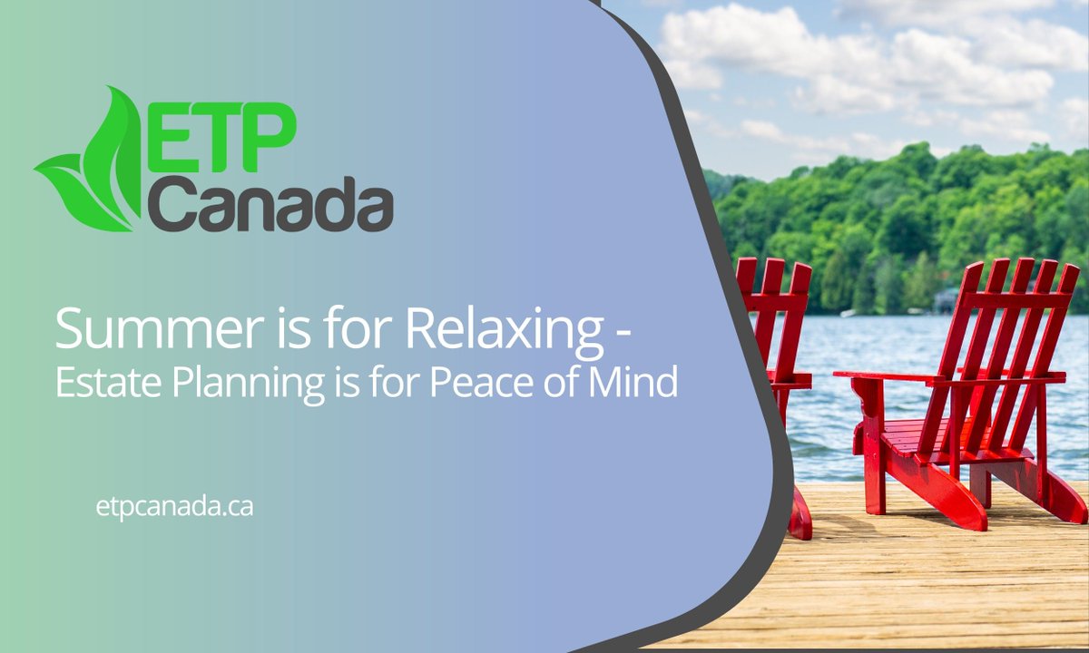 New article alert from ETP Canada: Summer isn't just for beach days and BBQs—it’s also an ideal time to consider your estate. Our latest article discusses why summer is a smart season for planning, from cottage succession to family conversations.

buff.ly/RMkmyIP