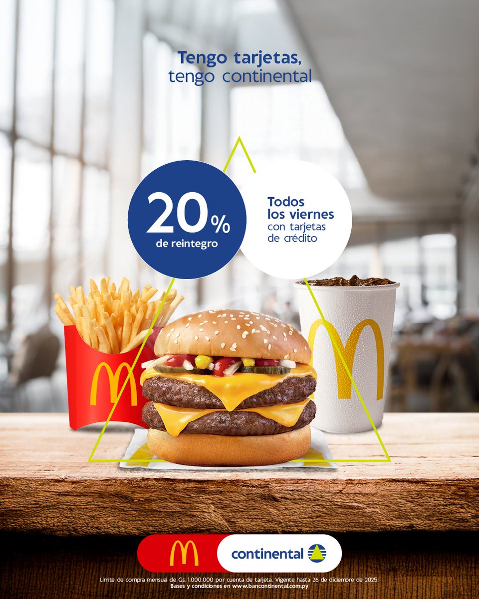 ¡Porque sabemos que te encanta! 20% de reintegro todos los viernes en McDonald’s 😋 con tu TC Continental. Más info en bancontinental.com.py