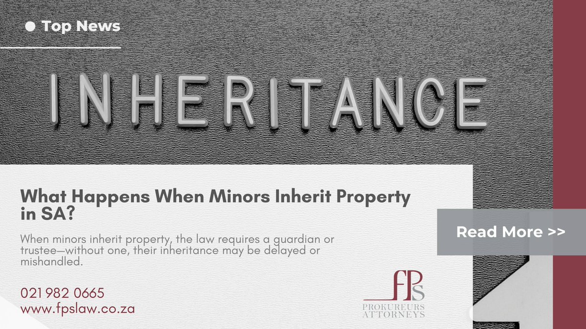 What Happens When Minors Inherit Property in SA? 🏡

Read more to understand the legal safeguards and planning you need: bit.ly/3GPa5ye

Let FPS Attorneys help you with expert estate planning.

🔗 fpslaw.co.za

#Wills #EstatePlanning #PropertyLaw #FPSAttorneys