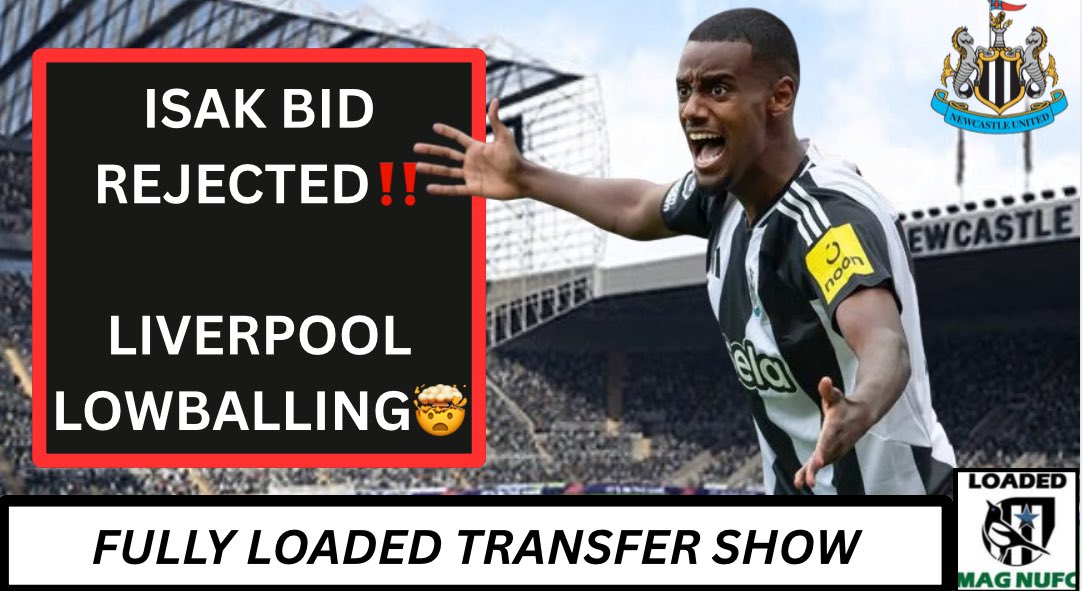 Pete Davey (@davez2010) on Twitter photo 💥FULLY LOADED TRANSFER SHOW💥
BISAK BID REJECTED‼️
🚨TODAY @ 3:10pm
🚨<a href="/LoadedMagNUFC/">Loaded Mag NUFC</a>
We react to the news of Liverpools rejected bid for Alexander Isak #NUFC #LFC #Isak
youtube.com/live/tkaprIc5o… 💥FULLY LOADED TRANSFER SHOW💥
BISAK BID REJECTED‼️
🚨TODAY @ 3:10pm
🚨<a href="/LoadedMagNUFC/">Loaded Mag NUFC</a>
We react to the news of Liverpools rejected bid for Alexander Isak #NUFC #LFC #Isak
youtube.com/live/tkaprIc5o…
