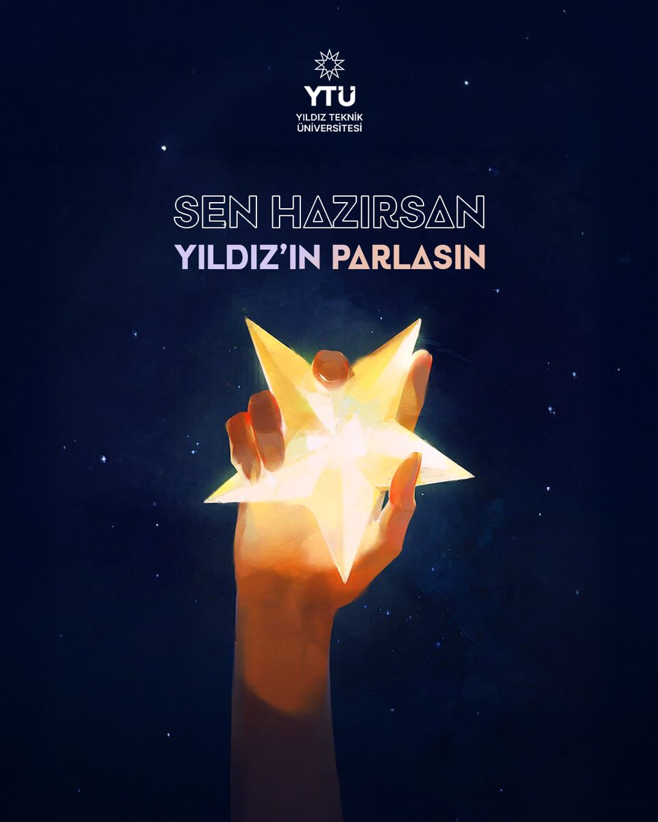 Tercih zamanı geldi!
Hayalini kurduğun üniversite, seni kendi yıldızını parlatmaya çağırıyor. ✨

Bilimden teknolojiye, sanattan girişimciliğe.
YTÜ’de her adımın, geleceğini aydınlatan bir Yıldız olacak.

🧠 Güçlü akademik kadro
🌍 Uluslararası projeler
🎯 Kariyer fırsatları
🎓