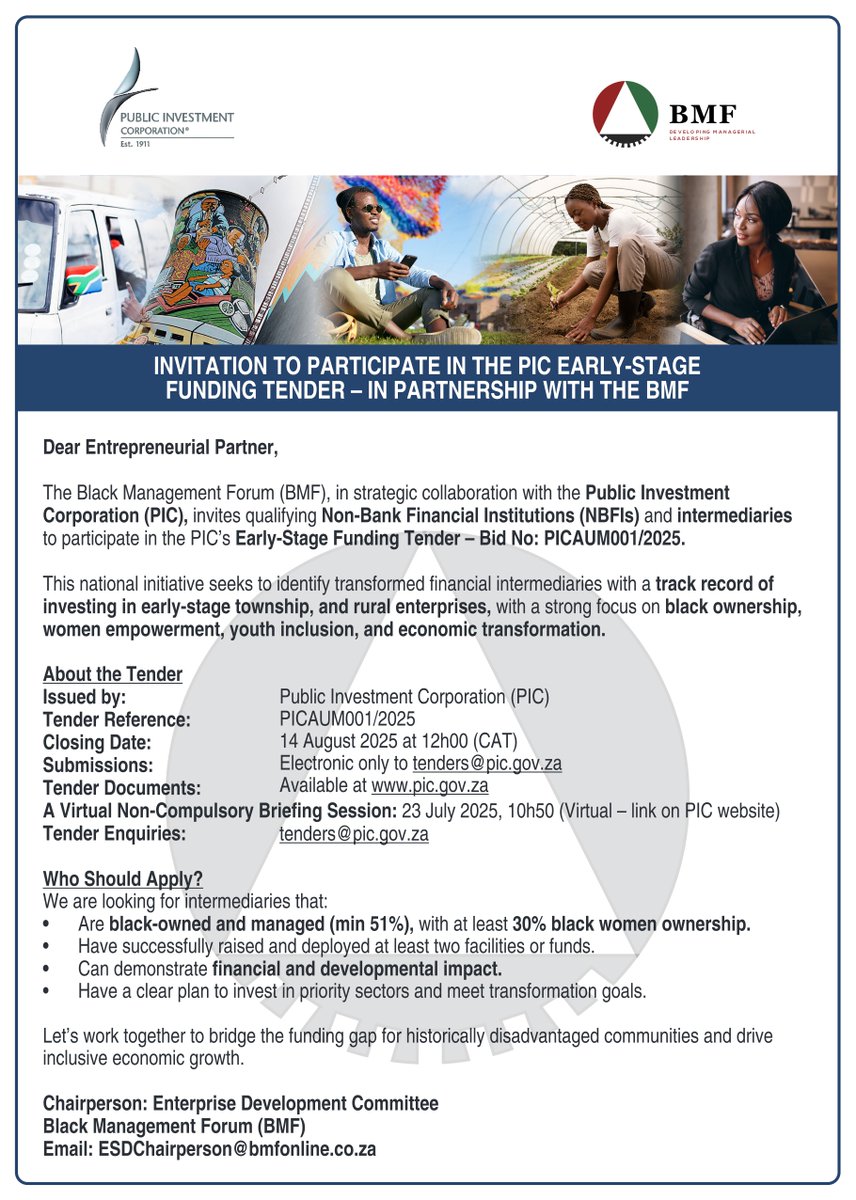 Black Management Forum (@bmfnational) on Twitter photo Tender Opportunity Alert
Apply for the PIC Early-Stage Funding Tender.
📌 Tender Ref: PICAUM001/2025
🗓 Closing Date: 14 August 2025, 12h00 (CAT)
🔗 Apply: pic.gov.za
📧 Submit: tenders@pic.gov.za Tender Opportunity Alert
Apply for the PIC Early-Stage Funding Tender.
📌 Tender Ref: PICAUM001/2025
🗓 Closing Date: 14 August 2025, 12h00 (CAT)
🔗 Apply: pic.gov.za
📧 Submit: tenders@pic.gov.za