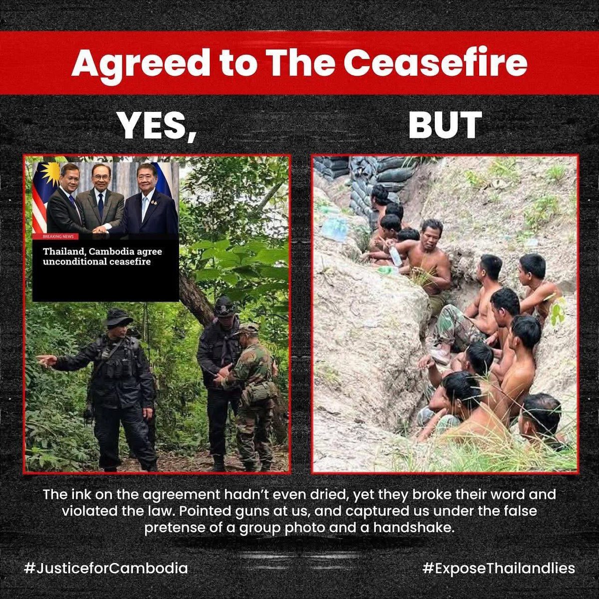 This wasn’t war. This was deception. Captured after peace. Tricked with a handshake. Held at gunpoint. The world must see this treachery. We won’t stay silent.

RELEASE CAPTURED CAMBODIAN SOLDIERS 
#JusticeForCambodia 
#FreeCambodianSoldiers