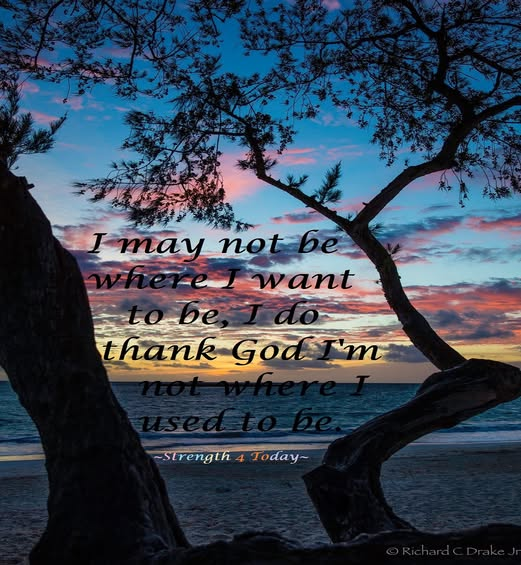 Strengthfor2day's tweet photo. I May Not Be Where I Want To Be,
I Do Thank God I'm Not Where I Used To Be.
#Change #Places #People #Mindset #Grateful #God #Thanks #Used2Be #RecoveryPosse #Strengthfor2day https://t.co/dSj6guG1TL
