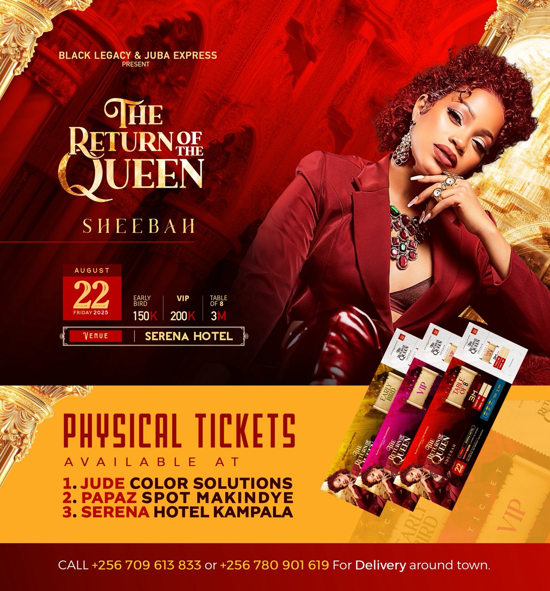 “The Return Of The Queen” PHYSICAL TICKETS ARE AVAILABLE AT📍 
1.JUDE COLOR SOLUTIONS 
2.PAPAZ SPOT MAKINDYE
3.SERENA HOTEL - RECEPTION

📞 Call or WhatsApp +256 709 613 833 or +256 780 901 619 for delivery around town. 

#TheReturnOfTheQueen22ndAugustSerena
