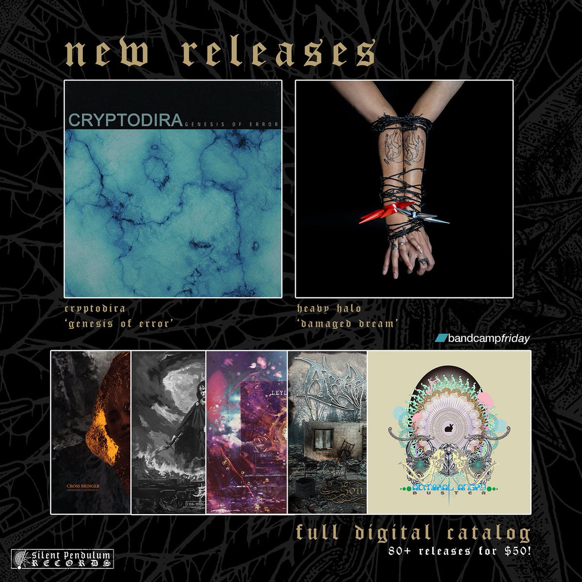 Silent Pendulum Records (@silent_pendulum) on Twitter photo #BandcampFriday is upon us once again! 🙌🏼
Grab new releases from <a href="/Cryptodiraband/">Cryptodira</a> and <a href="/HeavyHaloNYC/">HEAVY HALO</a>, dive into the back-catalog for another banger OR take advantage of grabbing the ENTIRE SPR digital library for a steal; over 80+ release for only $50!
silentpendulumrecords.bandcamp.com #BandcampFriday is upon us once again! 🙌🏼
Grab new releases from <a href="/Cryptodiraband/">Cryptodira</a> and <a href="/HeavyHaloNYC/">HEAVY HALO</a>, dive into the back-catalog for another banger OR take advantage of grabbing the ENTIRE SPR digital library for a steal; over 80+ release for only $50!
silentpendulumrecords.bandcamp.com