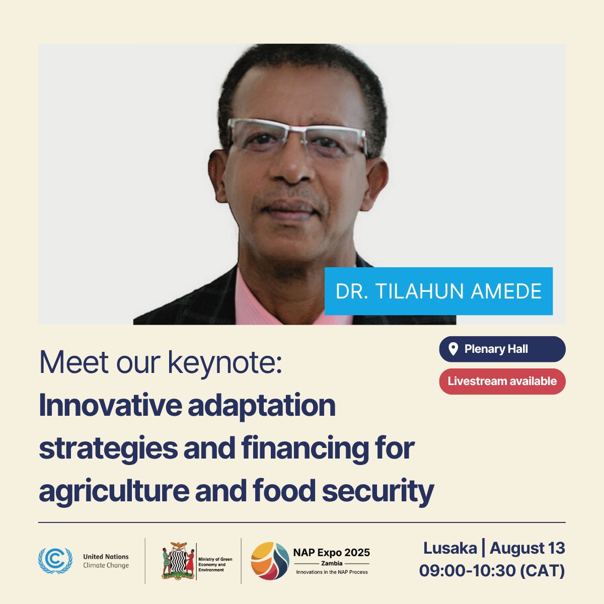 NAP Central (@nap_central) on Twitter photo πΎJoin Dr. Tilahun Amede at #NAPExpo2025 for a keynote on Innovative Adaptation Strategies for Agriculture & Food Security
π
13 Aug | π 09:00β10:30 CAT
π Plenary Hall, Lusaka
π expo.napcentral.org/2025/event/2-1β¦
#NAPExpo2025 #Lusaka #Zambia #Climate #Agriculture #FoodSecurity #NAPs πΎJoin Dr. Tilahun Amede at #NAPExpo2025 for a keynote on Innovative Adaptation Strategies for Agriculture & Food Security
π
13 Aug | π 09:00β10:30 CAT
π Plenary Hall, Lusaka
π expo.napcentral.org/2025/event/2-1β¦
#NAPExpo2025 #Lusaka #Zambia #Climate #Agriculture #FoodSecurity #NAPs