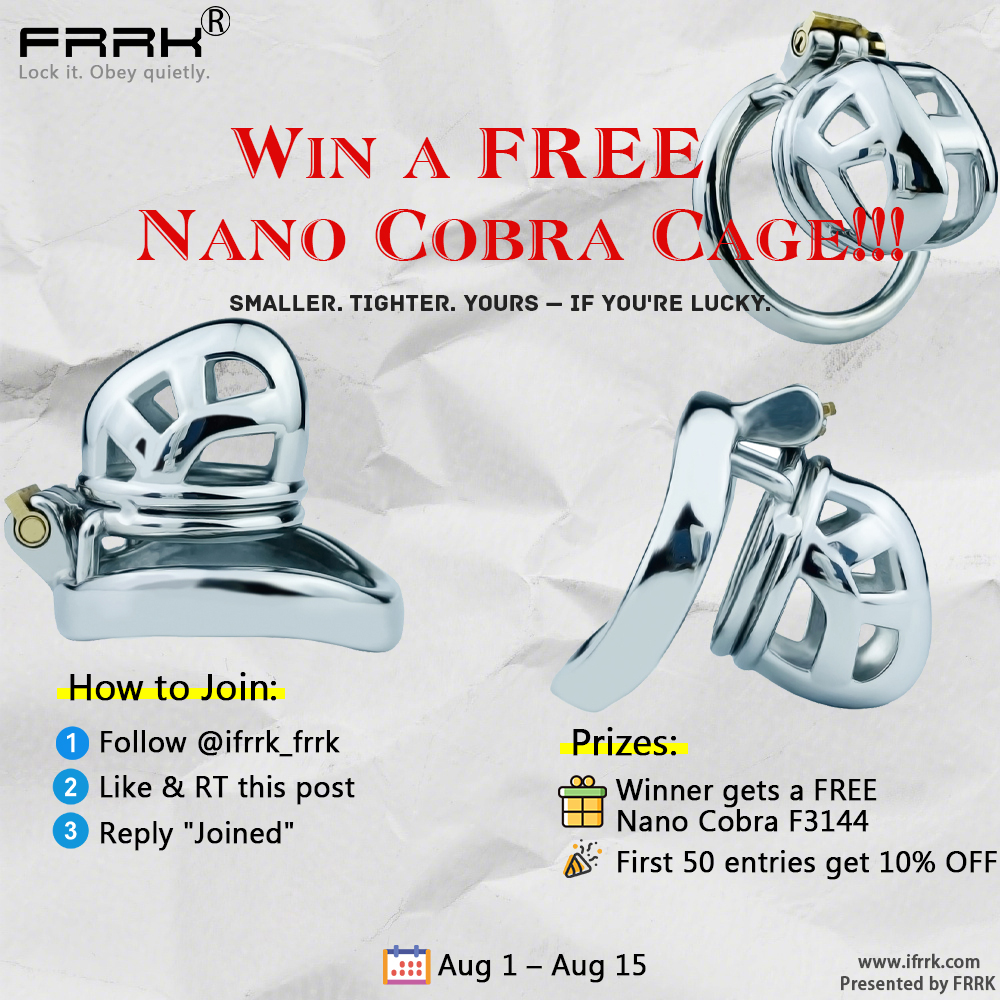 ifrrk_frrk's tweet photo. 🔥 August Giveaway: Win Our Most Popular Nano Cobra Cage F3144! 🔐

Feeling the urge to get locked tighter, smaller, and more discreet than ever?
This is your chance to own the legendary FRRK Nano Cobra Cage F3144 – for FREE! 😈

🛒 Learn more about the prize here:
👉 https://t.co/dGuLv2p41Q

💥 How to Enter:
1️⃣ Follow us @ifrrk_frrk
2️⃣ Like & RT this post
3️⃣ Reply with "Joined"

That’s it – you’re in! 🎯

🏆 Prizes:
🥇 1 Lucky Winner gets a FREE Nano Cobra F3144
🎁 First 50 participants receive a 10% OFF coupon

🗓️ Event Duration: Aug 1 – Aug 15

Good luck! 🍀
#FRRKGiveaway