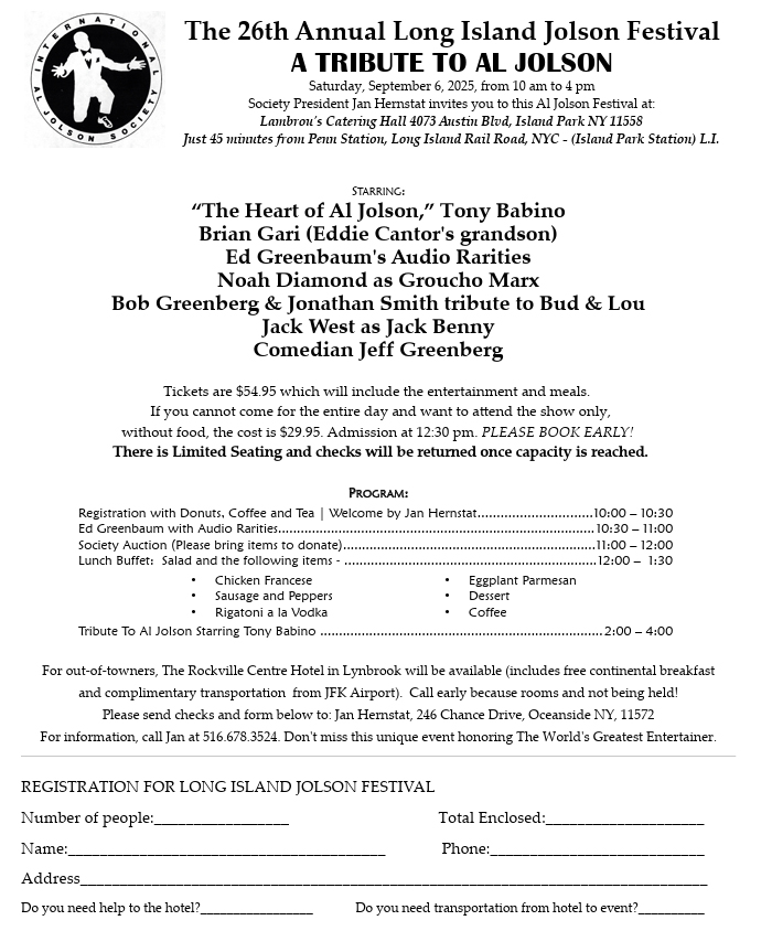 Registration is now open - come and join us for the 26th Annual Long Island Jolson Festival! Everyone is welcome. More info here: jolson.org

#aljolson #jolson