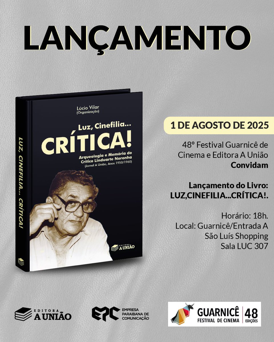 cineguarnice's tweet photo. 📚 Hoje tem lançamento literário no Guarnicê!

Às 18h, no Espaço Guarnicê (São Luís Shopping), será lançado o livro “Luz, cinéfila… Arqueologia e memória do crítico Linduarte Noronha (Jornal A União, anos 1950/1960 – Crítica)”, do Prof. Dr. Lúcio Vilar.

Imperdível! ✨🎞️ https://t.co/bYkNKPteK4