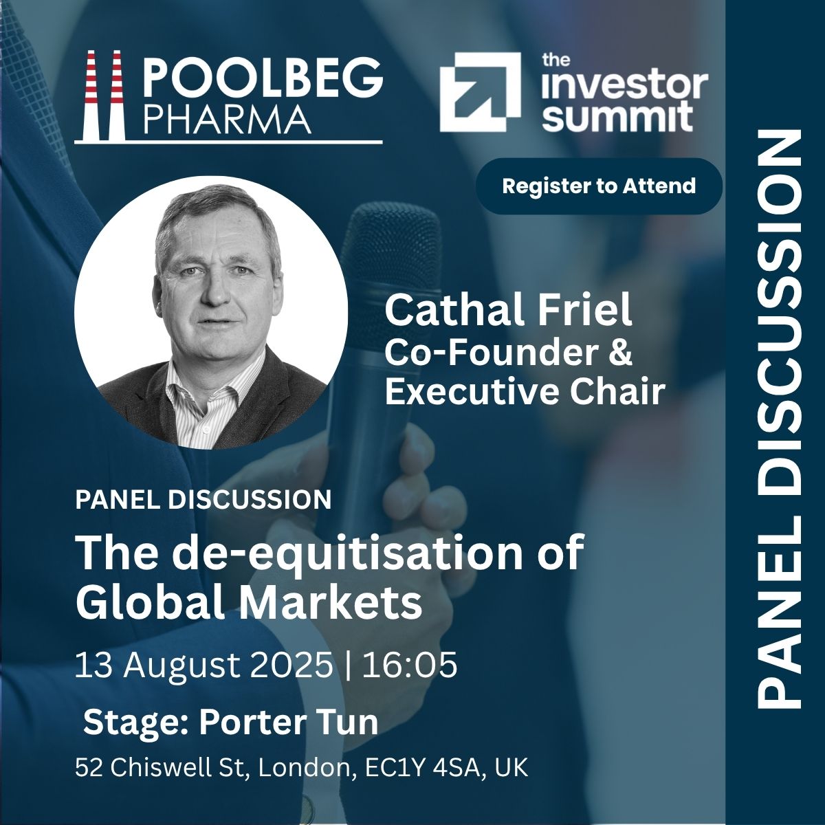 Poolbeg Pharma (@poolbegpharma) on Twitter photo Our Co-founder and Executive Chair Cathal Friel will be speaking at a panel discussion at the upcoming <a href="/_investorsummit/">The Investor Summit</a> event in London
🗓️13 August 2025
🕒16:05 on Porter Tun Stage
🎙️The de-equitisation of Global Markets
Cathal will be joined by fellow panellists🗨️ David Belle Our Co-founder and Executive Chair Cathal Friel will be speaking at a panel discussion at the upcoming <a href="/_investorsummit/">The Investor Summit</a> event in London
🗓️13 August 2025
🕒16:05 on Porter Tun Stage
🎙️The de-equitisation of Global Markets
Cathal will be joined by fellow panellists🗨️ David Belle