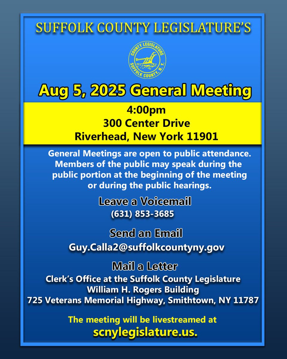 The Suffolk County Legislature will hold a General Meeting on August 5 at 4 PM in Riverhead. Attend in person or submit comments by email, mail, or voicemail. Your voice matters! 🗣️📬 #SuffolkCounty #LongIsland #CivicEngagement #Government #PublicMeeting
