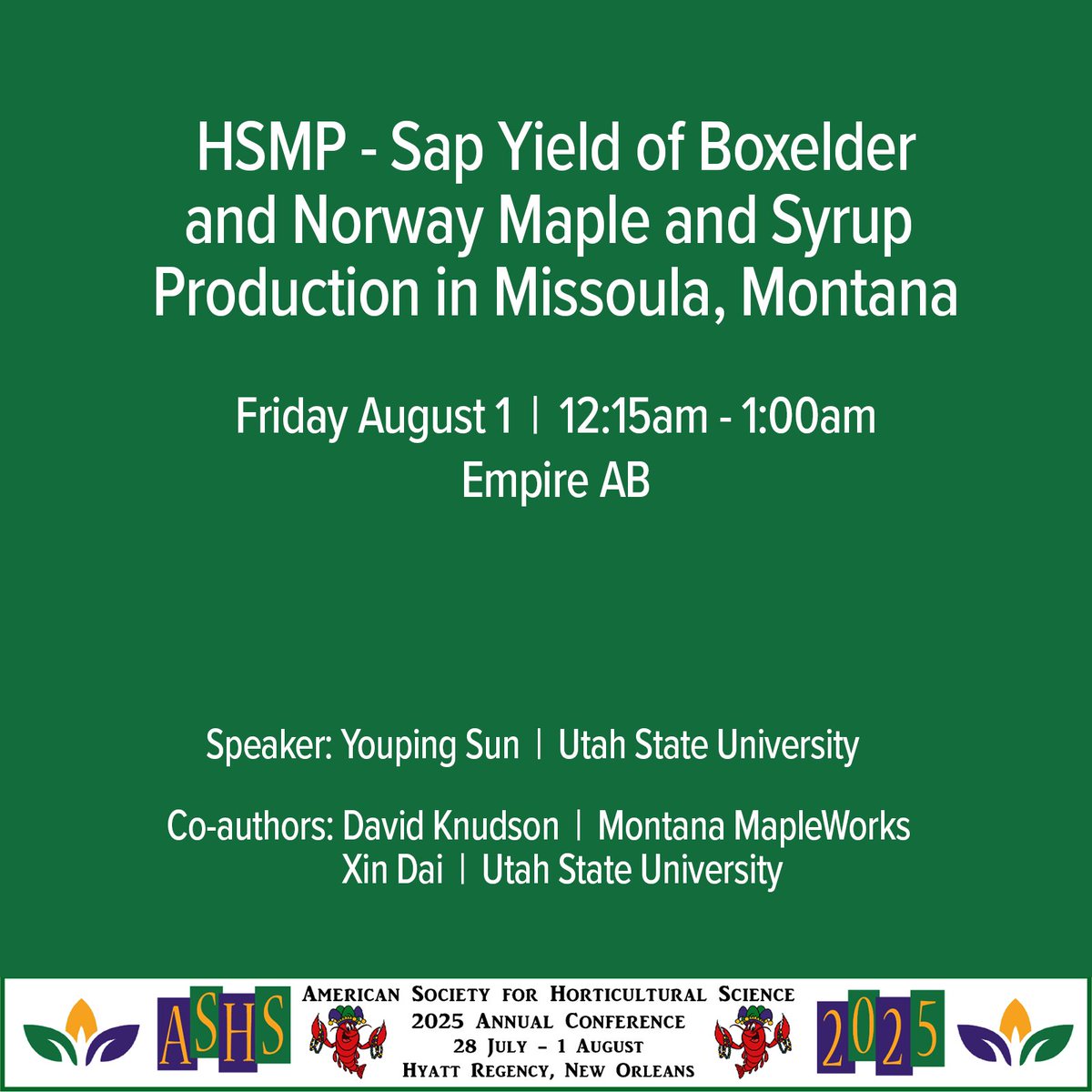 Sweet data, big possibilities. Don't miss this #ASHS2025 talk diving into 1st multi-year sap yield study of boxelder &amp; Norway maple in the Intermountain West—revealing surprising potential for expanding syrup production beyond the Northeast. 
#MontanaMapleworks #SustainableAg