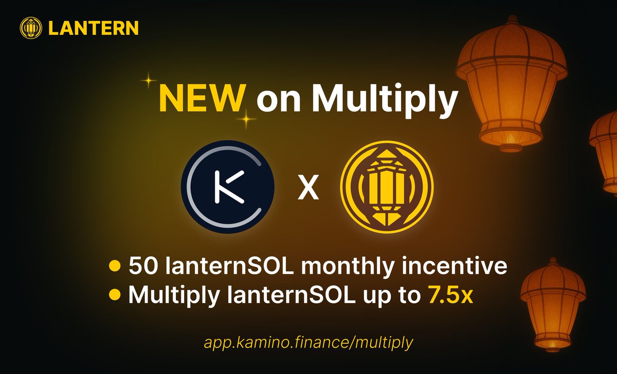 Lantern has just teamed up with <a href="/KaminoFinance/">Kamino</a>!

$lanternSOL is now available on Kamino Multiply

- Deposit LanternSOL or SOL
- Choose your multiplier (up to 7.5x)
- Earn boosted yield on Solana's most trusted defi protocol

Deposit and earn a share of 50 lanternSOL this month!
