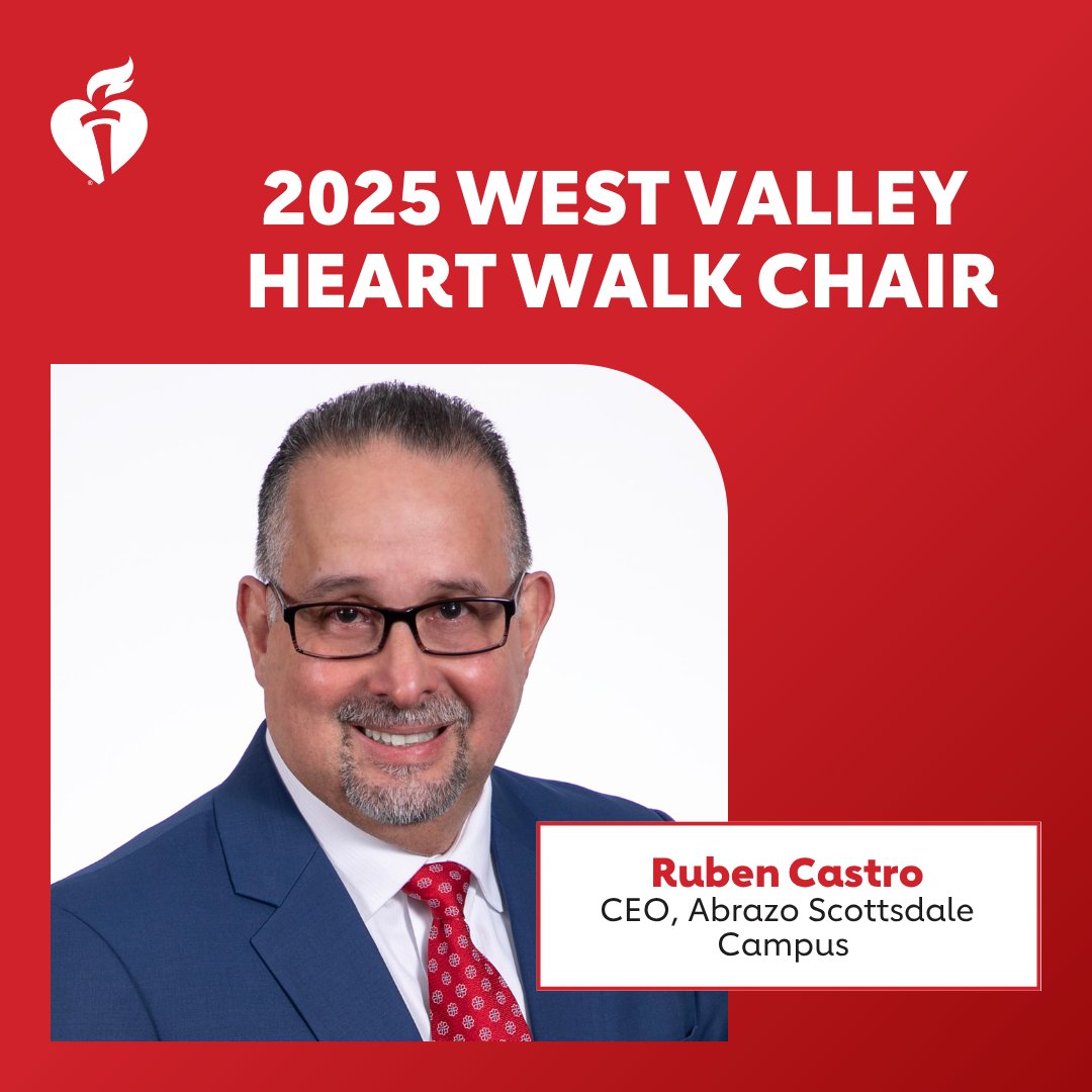 We’re thrilled to announce Ruben Castro, CEO of Abrazo Scottsdale Campus, has been named the 2025 #WestValleyHeartWalk Chair.  In this role, Ruben will rally corporate leaders, companies and communities to join the Heart Walk, so we can build a community of lifesavers together!