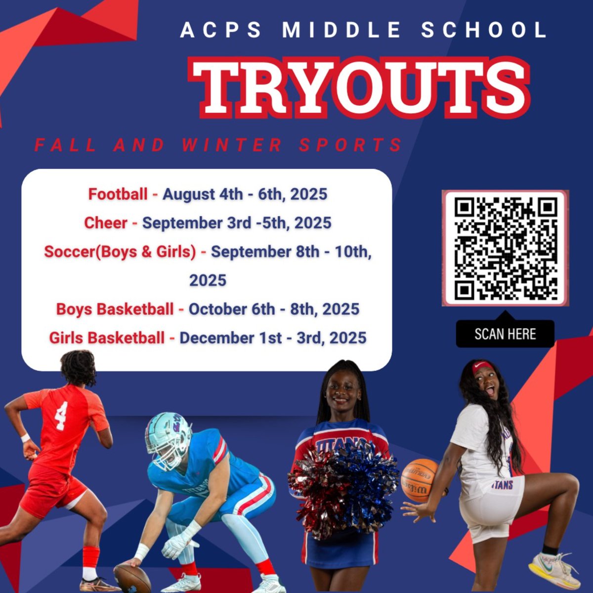 ACPS Middle School Sports
Fall and Winter sports tryouts are on the way!

🏈Football – August 4th–6th, 2025
📣Cheer – September 3rd–5th,2025
⚽Soccer (Boys &amp; Girls) – September 8th–10th, 2025
🏀Boys Basketball – October 6th–8th, 2025
🏀Girls Basketball – December 1st–3rd, 2025