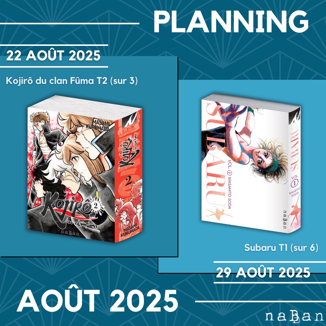 🗓️ Planning Août 2025 🗓️

Le mois d’août vient de débuter et le moment est venu de vous confirmer le planning de nos sorties du mois.

👉 Ne manquez pas :
🥷 le tome 2 (sur 3) du manga « Kojirô du clan Fûma » de Masami Kurumada
🩰 le tome 1 de l’excellente série « Subaru » de
