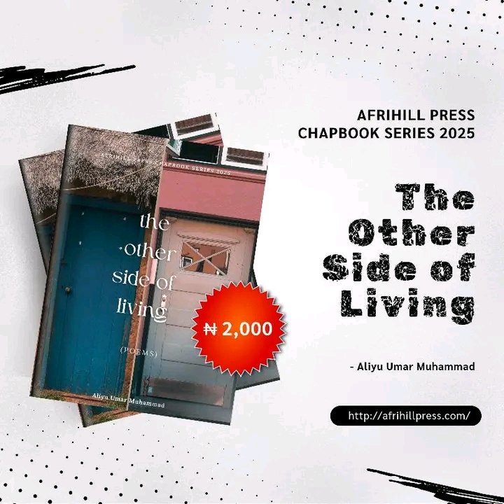 Aliyu Umar Muhammad (@aumarmuhammad21) on Twitter photo Alhamdulillah!
I'm happy to announce that my chapbook is up on <a href="/AfrihillPress/">Afrihill Press</a>
Visit link below!
afrihillpress.com/product/the-ot…
Do not miss this provocative body of poetry! 🤭❤️
Cheers to all lovers of poetry ✨🥳
Aliyu Umar Muhammad
Author, The Other Side of Living 🥰💖 Alhamdulillah!
I'm happy to announce that my chapbook is up on <a href="/AfrihillPress/">Afrihill Press</a>
Visit link below!
afrihillpress.com/product/the-ot…
Do not miss this provocative body of poetry! 🤭❤️
Cheers to all lovers of poetry ✨🥳
Aliyu Umar Muhammad
Author, The Other Side of Living 🥰💖