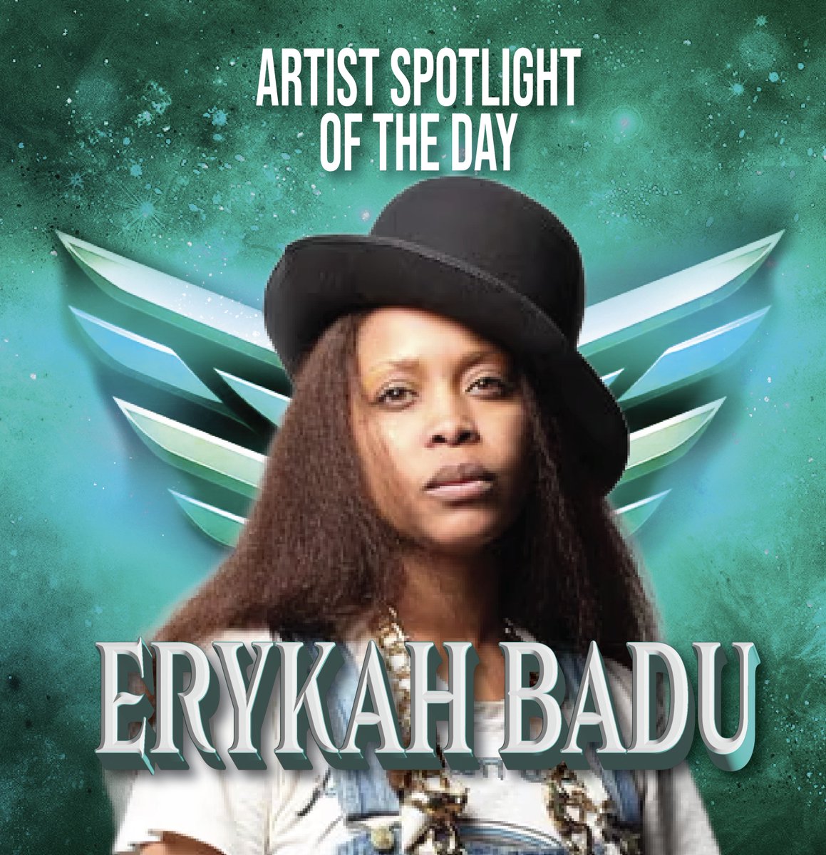 What’s the first song that comes to mind when you see Erykah Badu?