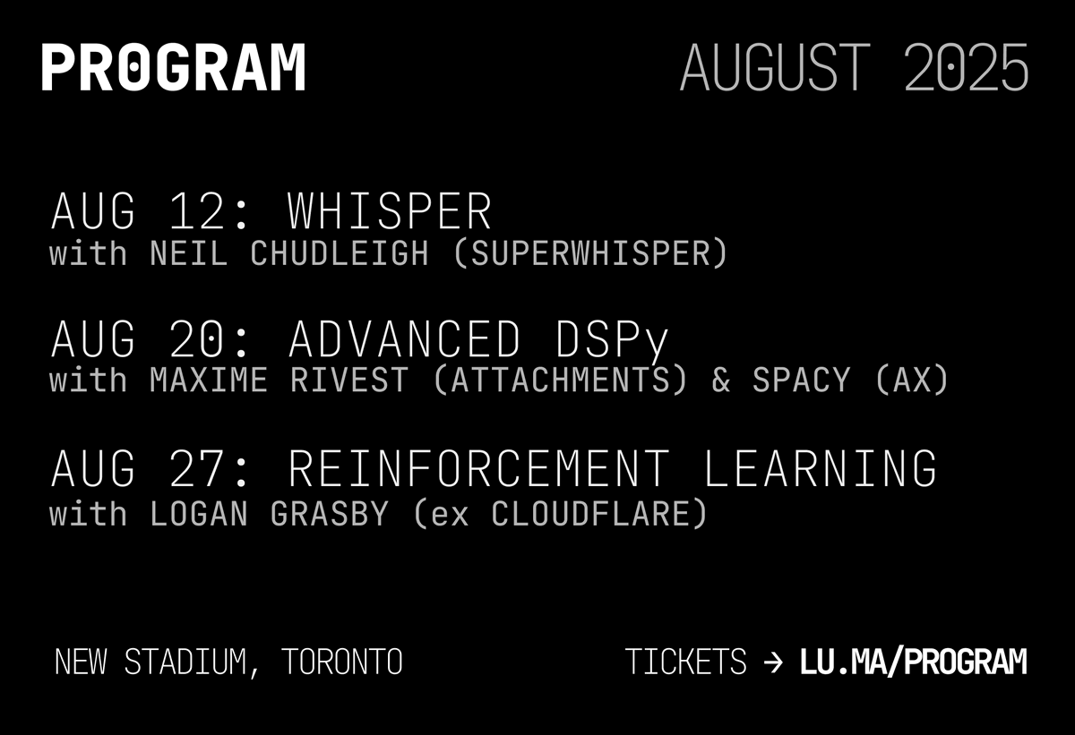 Announcing 3 new PROGRAM events for August!

Aug 12 - PROGRAM10: WHISPER
Aug 20 - PROGRAM11: ADVANCED DSPy 
Aug 27 - PROGRAM12: REINFORCEMENT LEARNING 

More details on each event below ⬇️