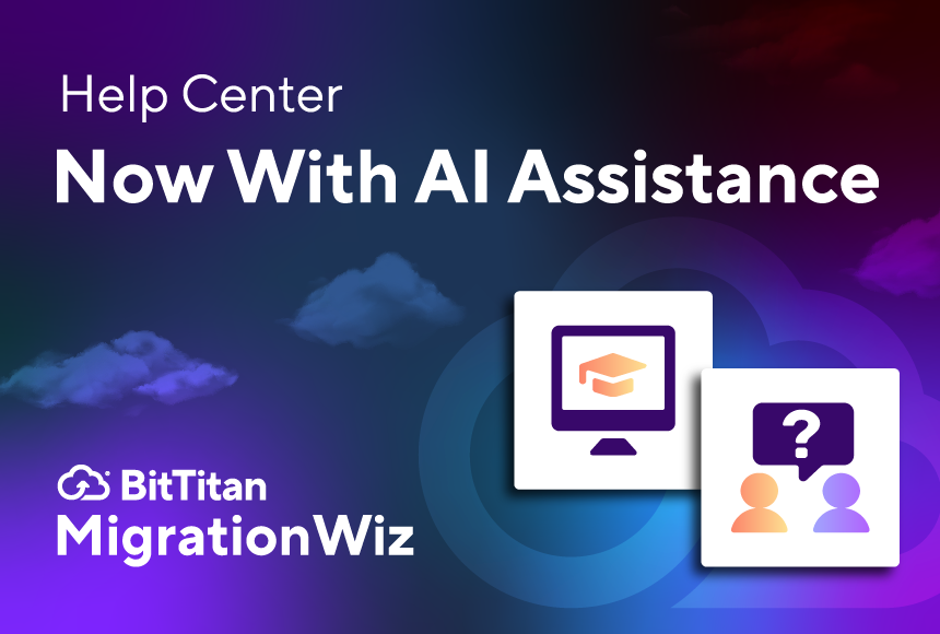 BitTitan's tweet image. 💬 Ask MigrationWiz—our AI-powered assistant in the BitTitan Help Center—is here to support IT teams 24/7.

It’s a faster, smarter way to get support. Learn more on our blog and see how it fits into your workflow: ow.ly/5VpN50WpbTA

#MigrationWiz #BitTitan #ITSupport