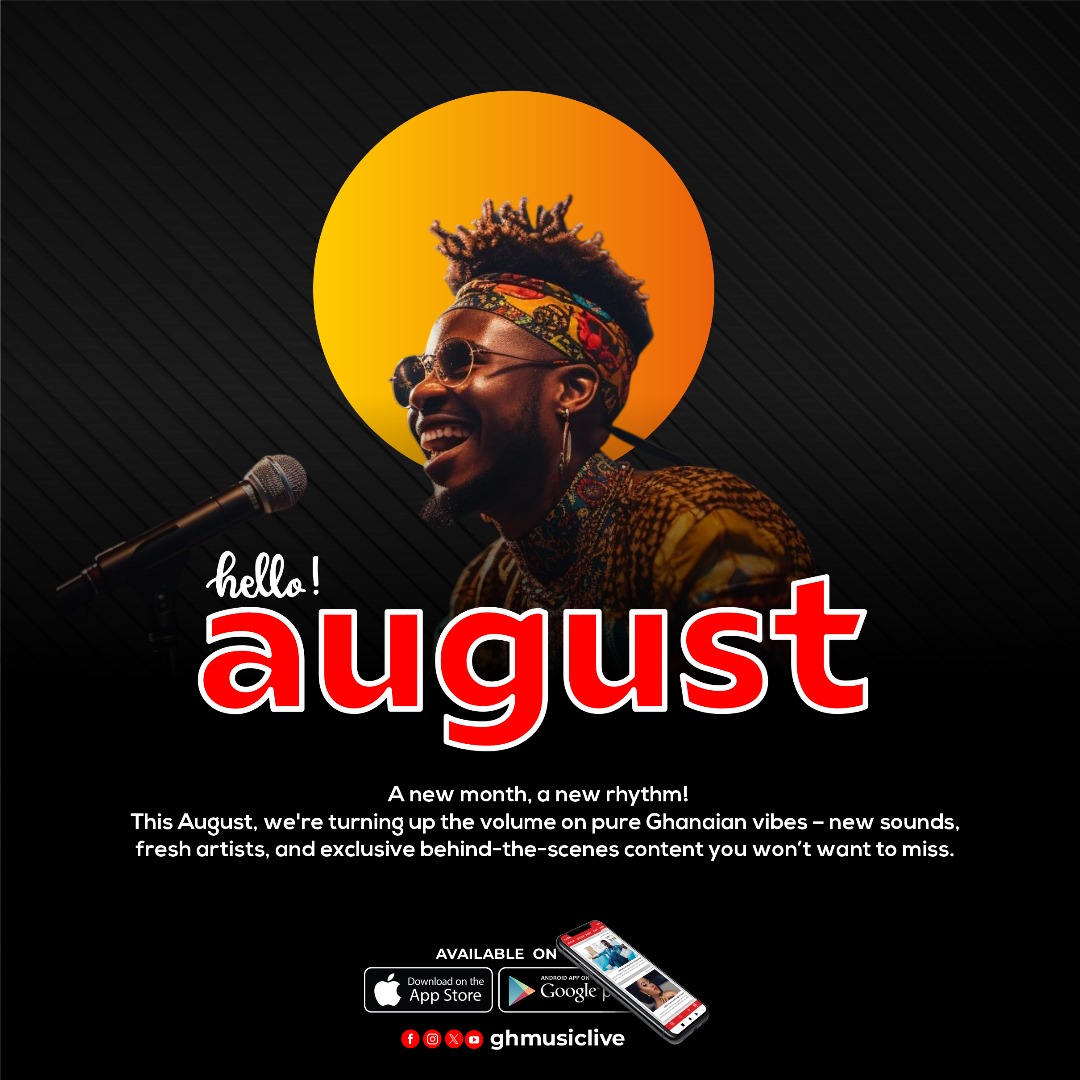 🎶 Hello August! 🌞🎤
A new month, a new rhythm! 🎧✨
This August, we're turning up the volume on pure Ghanaian vibes – new sounds, fresh artists, and exclusive behind-the-scenes content you won’t want to miss.

🔥 Stay locked for:
🎵 Weekly music drops
🎤 Live session highlights
