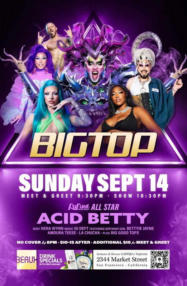The Castro's best Sunday night show at <a href="/BeauxSF/">BEAUX</a> brings you a sickening line up hosted by <a href="/herawynnsf/">Hera Wynn 🏳️‍⚧️</a> and featuring <a href="/RuPaulsDragRace/">RuPaul's Drag Race</a> All Stars 10 contestant <a href="/acidbettyrocks/">Acid Betty</a> on September 14th! 
Tickets ⬇️
eventbrite.com/e/big-top-sund…