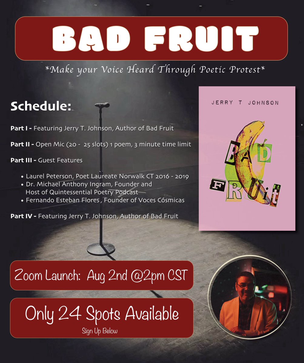 Bad Fruit Zoom launch Tomorrow @ 2 pm!! Check out this event to have a moment in the spotlight and also meet amazing writers! 

Last day to sign up!! 

There’s only 24 spots so sign up quickly! 

gnashingteethpublishing.com/jerry-t-johnso… 

#badfruit #event #zoomlaunch #launch #poetry #poems