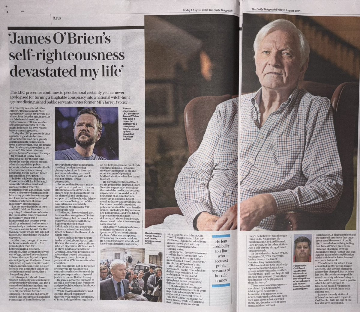 Harvey Proctor (@kharveyproctor) on Twitter photo For many years, people have urged me to rebuke James O’Brien for his role in shamelessly supporting Carl Beech.
Until now, I have resisted, but I’m one of the few still alive to respond.
For those unable to view online, attached is my article in <a href="/Telegraph/">The Telegraph</a> today. For many years, people have urged me to rebuke James O’Brien for his role in shamelessly supporting Carl Beech.
Until now, I have resisted, but I’m one of the few still alive to respond.
For those unable to view online, attached is my article in <a href="/Telegraph/">The Telegraph</a> today.