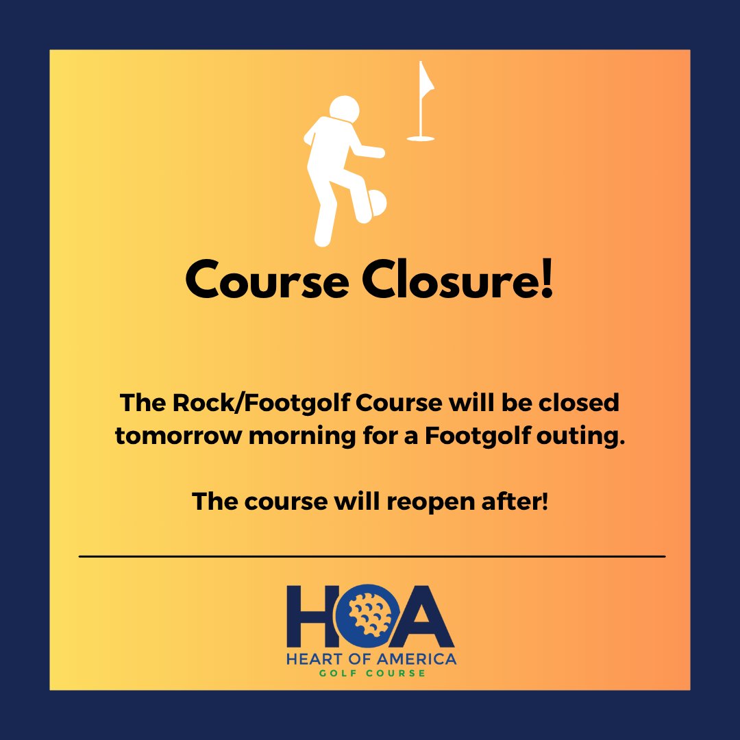 Heads up for tomorrow morning (Saturday)! We have a Footgolf tournament happening all morning long that will cause closure of the Footgolf/Rock Courses. 

Once completed, the courses will reopen. Please be mindful when coming out to the golf course.