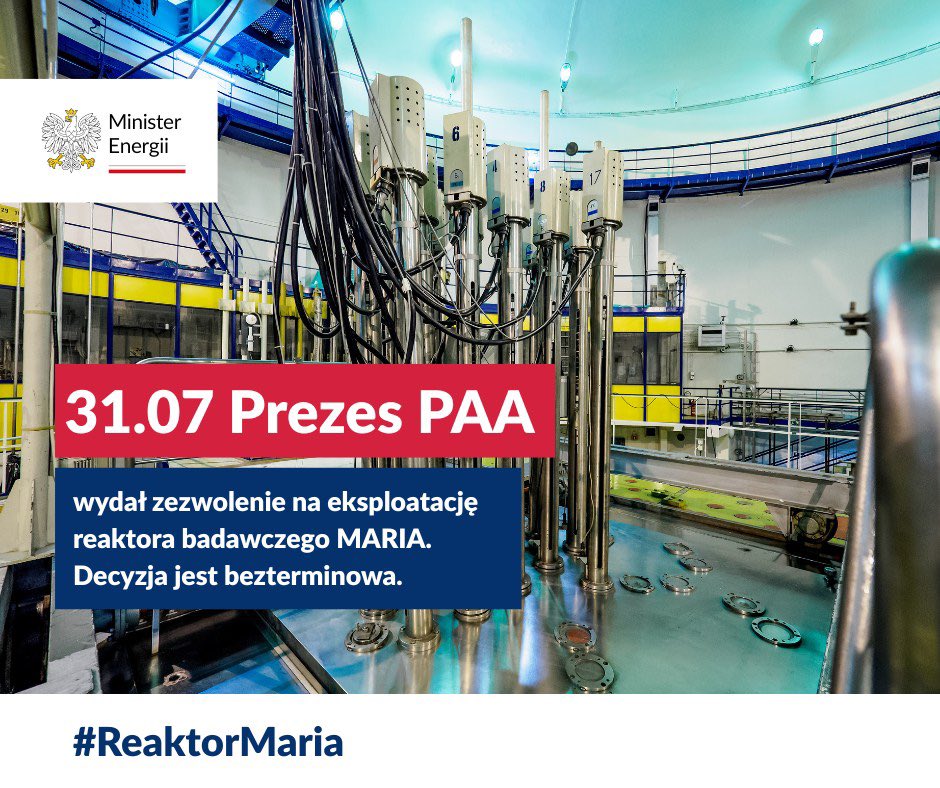 Ministerstwo Przemysłu (@mpgovpl) on Twitter photo Prezes Państwowej Agencji Atomistyki wydał 31 lipca bezterminowe zezwolenie na eksploatację reaktora badawczego #MARIA prowadzonego przez @NCBJ „Teraz priorytetem jest program modernizacji, który pozwoli jej działać przez kolejne 20 lat” – podkreślił ME <a href="/motykamilosz/">Miłosz Motyka</a> Prezes Państwowej Agencji Atomistyki wydał 31 lipca bezterminowe zezwolenie na eksploatację reaktora badawczego #MARIA prowadzonego przez @NCBJ „Teraz priorytetem jest program modernizacji, który pozwoli jej działać przez kolejne 20 lat” – podkreślił ME <a href="/motykamilosz/">Miłosz Motyka</a>