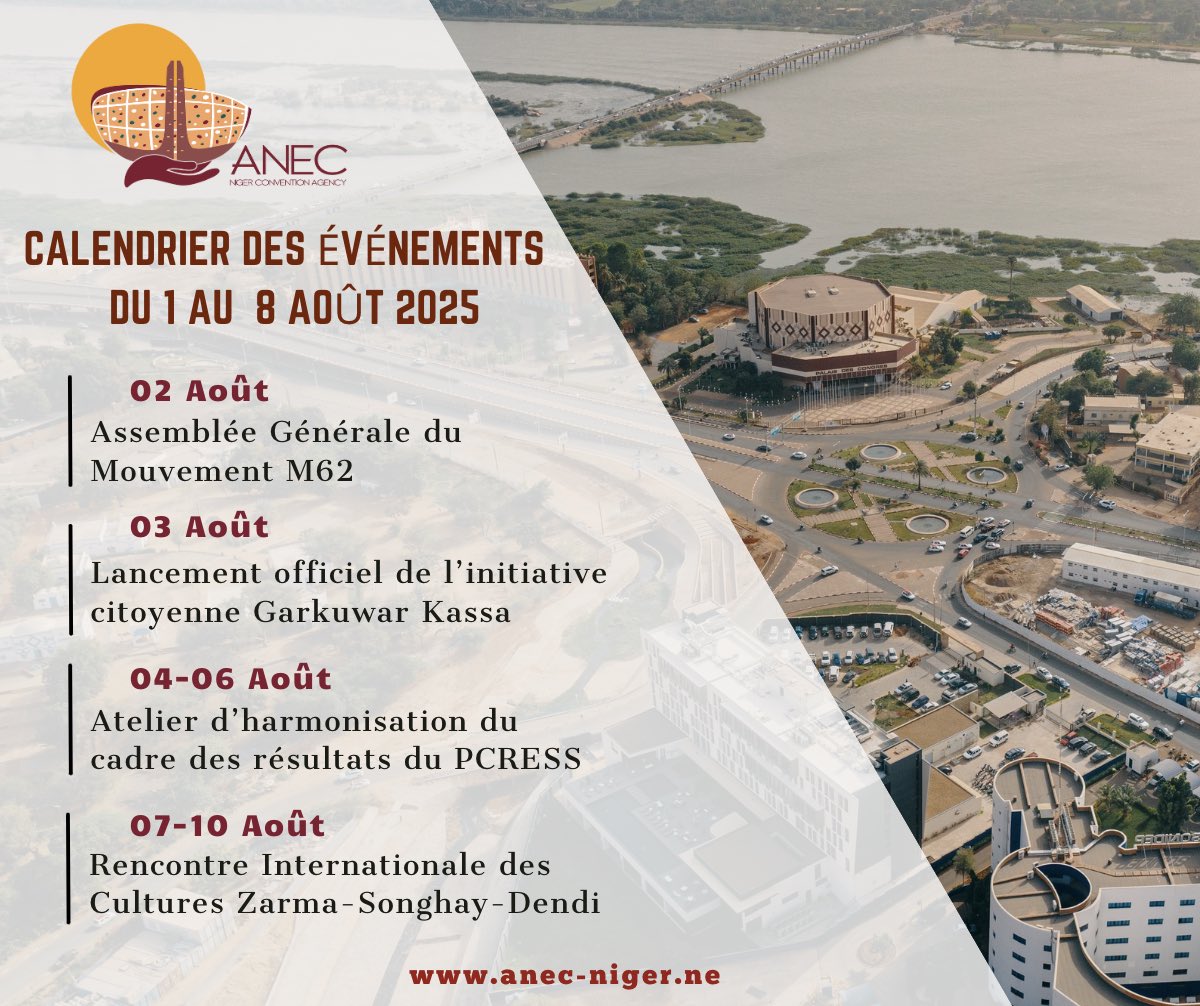 Calendrier des événements à #Niamey, pour la semaine du 1er  au 08 Août  2025.
#destinationniger 
#Niger