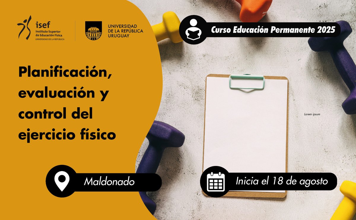 Curso de Educación Permanente 2025: "Planificación, evaluación y control del ejercicio físico"

📍 ISEF Maldonado (CURE)
📅Inicia el 18 de agosto

Más información 👉 isef.udelar.edu.uy/noticias/ep-20…