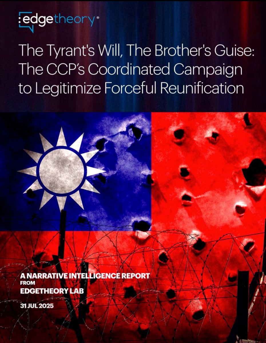 joeoptions's tweet image. The Tyrant&apos;s Will, The Brother&apos;s Guise

CCP’s Coordinated Campaign to Legitimate Forceful Reunification

#Taiwan #China #CognitiveWarfare #NarrativeIntelligence edgetheory.com/resources/ccp-…