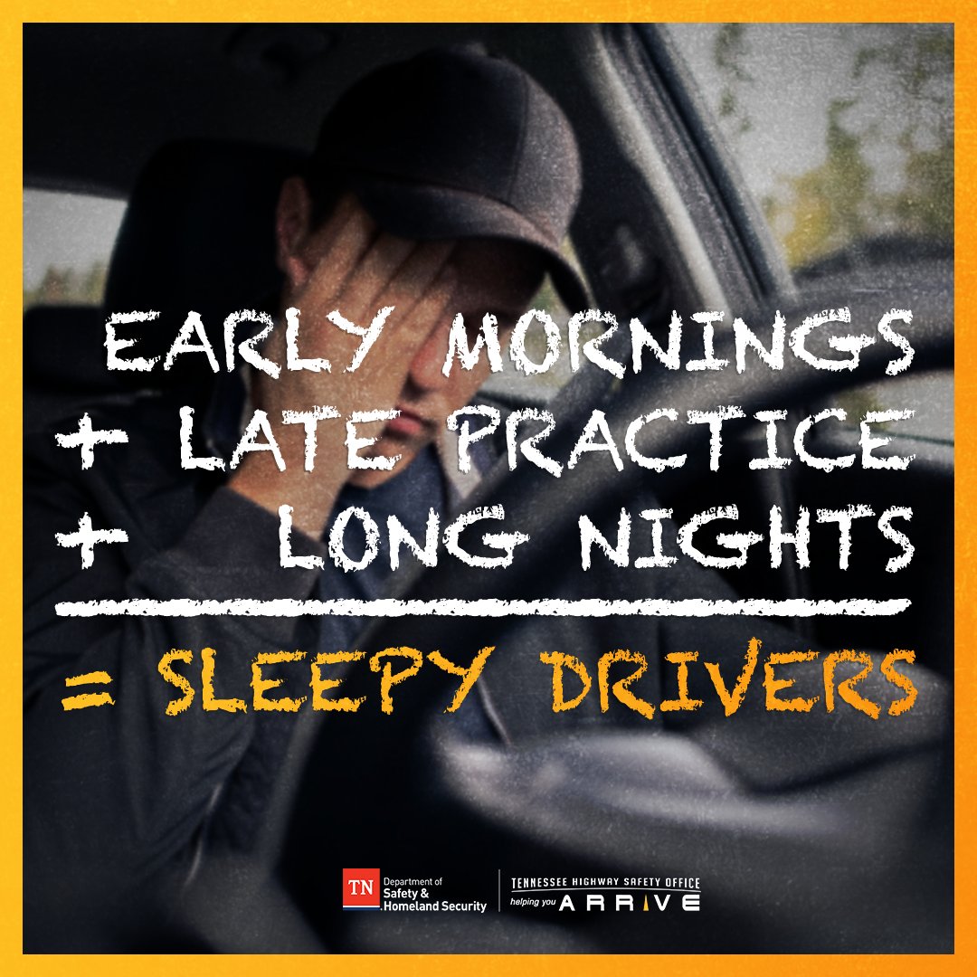A jam-packed schedule can lead to dangerous drowsiness, no matter a driver’s age or experience level. For new drivers, maintaining full alertness and attentiveness is crucial for developing into a capable driver.

Learn ways to prevent drowsy driving: tntrafficsafety.org/drowsy-driving