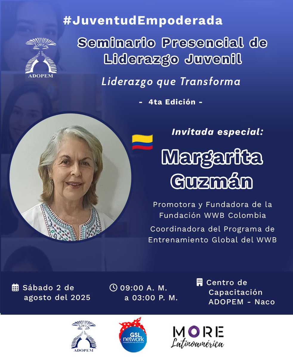 AdopemASFL's tweet photo. ✨ Margarita Guzmán, Promotora y fundadora de la Fundación WWB Colombia, y coordinadora del Programa de Entrenamiento Global del WWB. Es una de nuestras invitadas especiales en el Seminario Presencial de Liderazgo Juvenil 2025. ✨ https://t.co/Ca74mPQWQP