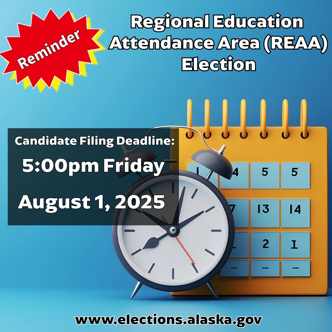 #reminder The candidate filing deadline is today for the REAA Election. The election is on October 7th, 2025. #AlaskaVotes