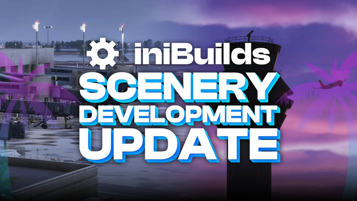 iniBuilds July 2025 Scenery Development Update! ☀️
Check out the latest scenery development update about our current airports!👀We have some exciting airports lined up and also announce the next scenery in our pipe-line! 😱 

🛫 LEARN MORE forum.inibuilds.com/topic/31497-sc…