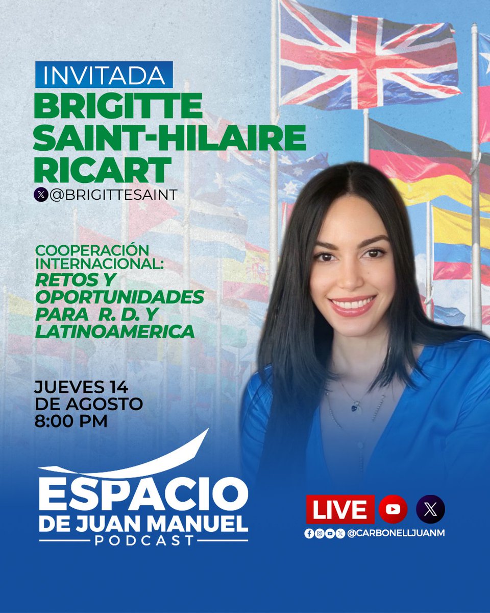 Este jueves en #EspacioDeJuanManuel 🌎🎙️ conversamos con Brigitte Saint-Hilaire Ricart (@brigittesaint) sobre:

*Cooperación internacional: Retos y oportunidades para RD y Latinoamérica.*  
¿Qué papel jugamos en el escenario global?

📅 Jueves 14 de agosto  
🕗 8:00 PM  
🔴 En