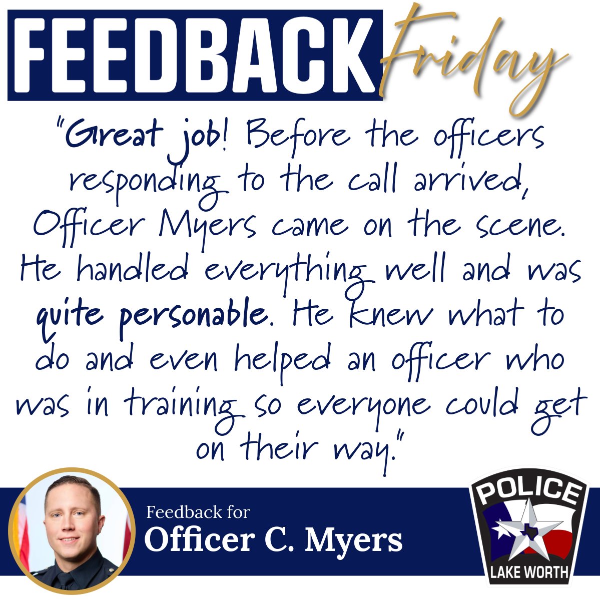 #FeedbackFriday – After responding to assist on a recent traffic crash, Officer Myers received this feedback from one of the individuals involved. We understand that being in a crash can be stressful, and our officers take pride in being a calm voice in the midst of what is often